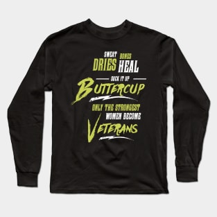 Suck it up Buttercup - Only Real Girls Become Postal Workers Long Sleeve T-Shirt